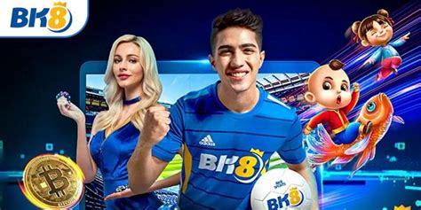 BK8 : Bet Big, Win Bigger .